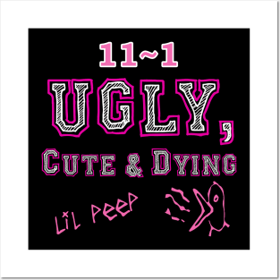 UGLY, CUTE & DYING Posters and Art